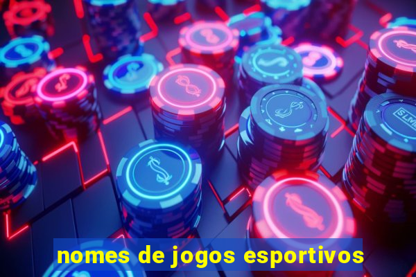 nomes de jogos esportivos